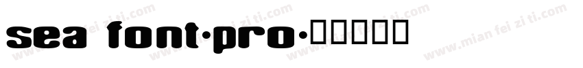 Sea font-pro字体转换